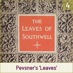Pevsner's
'The Leaves of Southwell’ (1945)